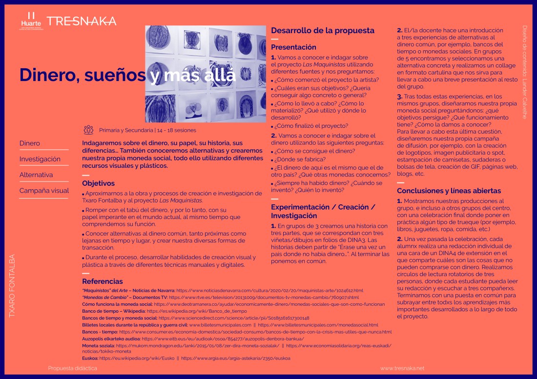 TRESNAKA. Dinero, sueños y más allá